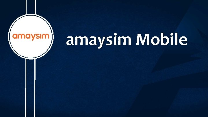 amaysim Mobile amaysim Mobile