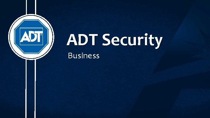 ADT Security Business ADT Security Business