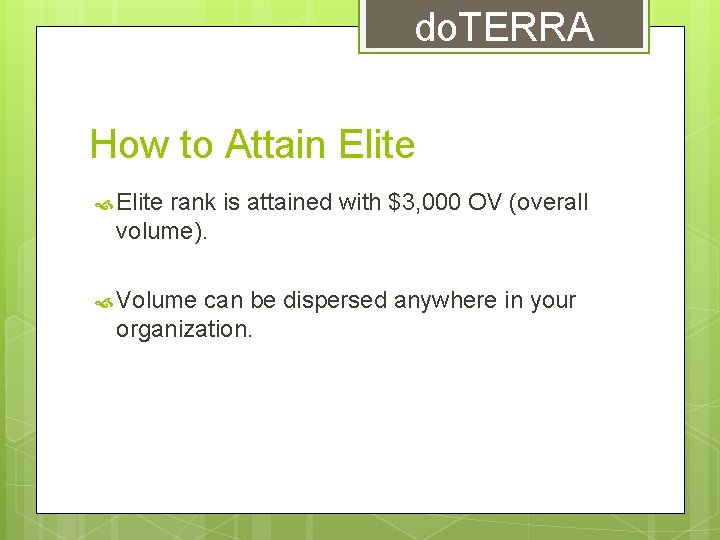 do. TERRA How to Attain Elite rank is attained with $3, 000 OV (overall