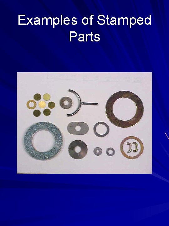 Examples of Stamped Parts 