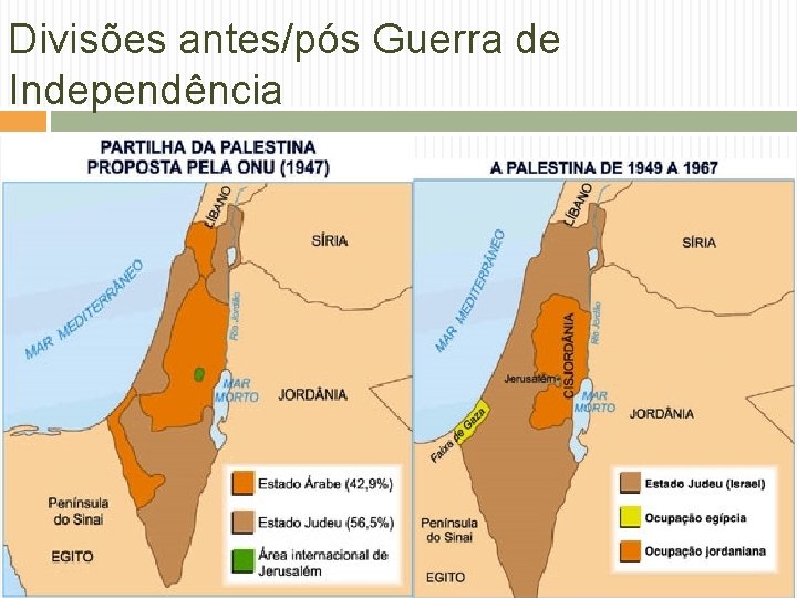 Divisões antes/pós Guerra de Independência 