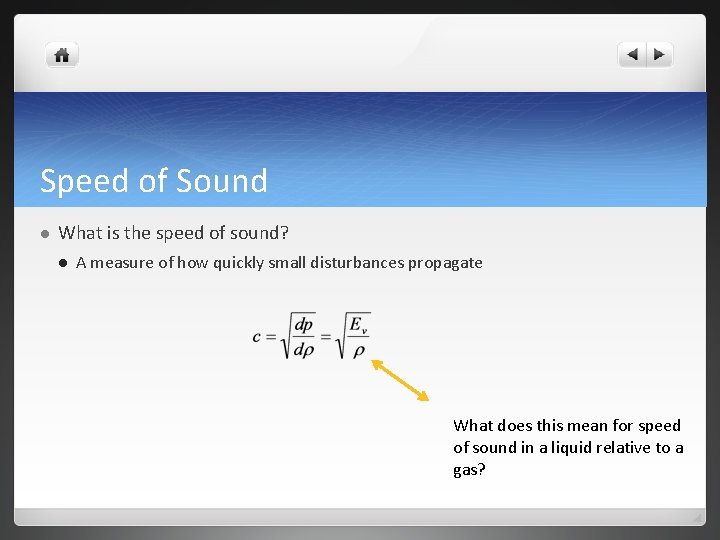 Speed of Sound l What is the speed of sound? l A measure of