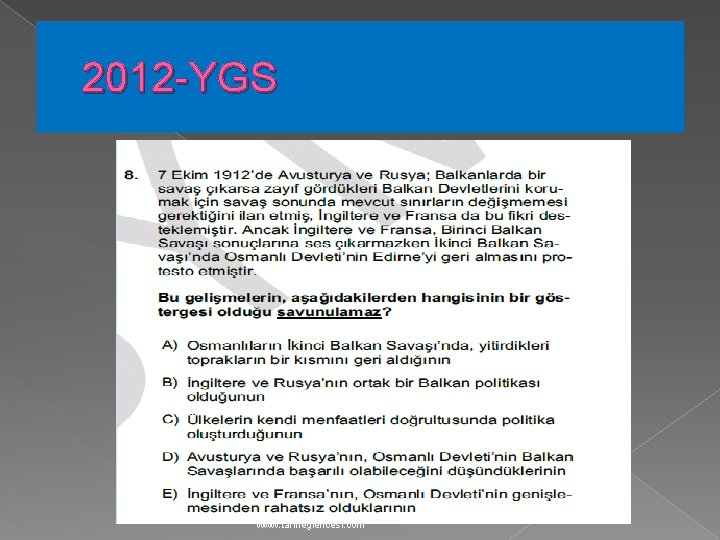 2012 -YGS www. tariheglencesi. com 