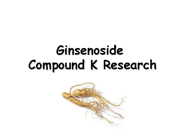 Ginsenoside Compound K Research 