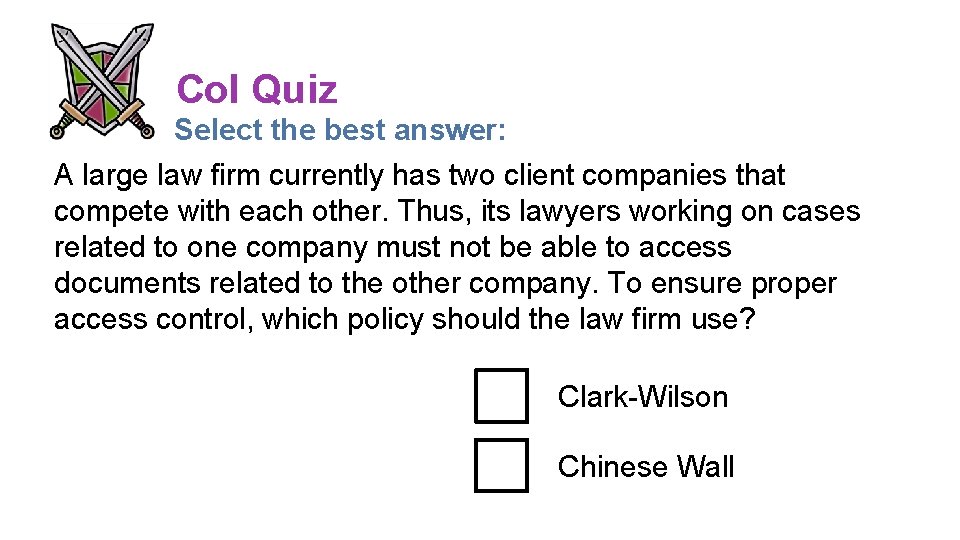 Co. I Quiz Select the best answer: A large law firm currently has two Co. I Quiz Select the best answer: A large law firm currently has two