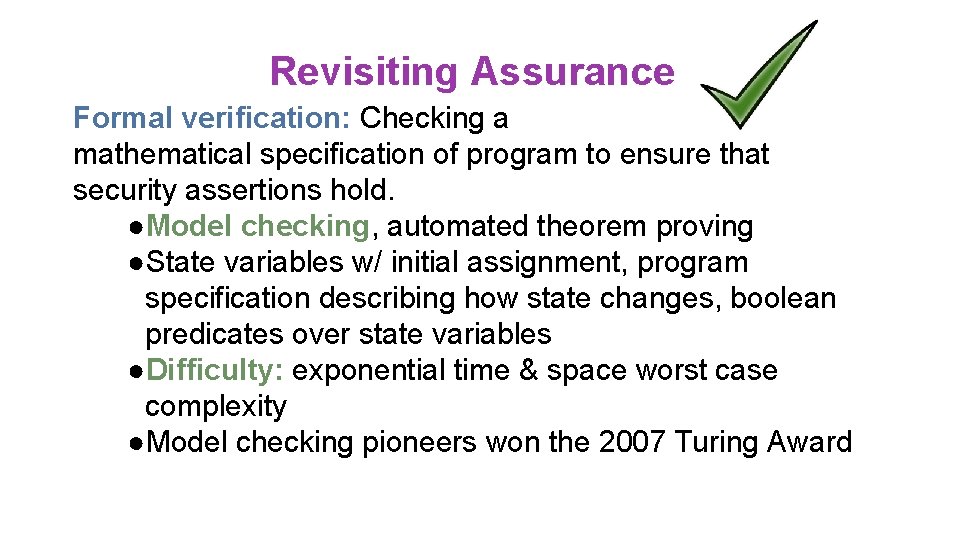 Revisiting Assurance Formal verification: Checking a mathematical specification of program to ensure that security Revisiting Assurance Formal verification: Checking a mathematical specification of program to ensure that security