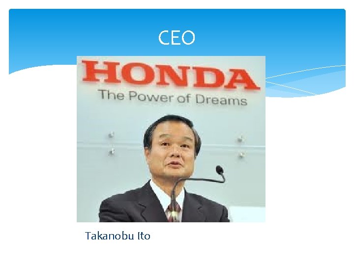 CEO Takanobu Ito 