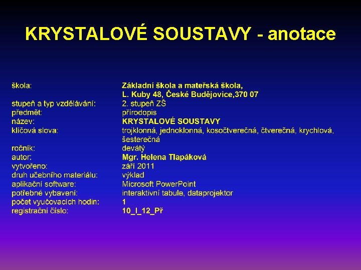 KRYSTALOVÉ SOUSTAVY - anotace 