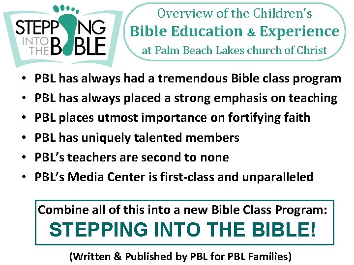 Overview of the Children’s Bible Education & Experience at Palm Beach Lakes church of Overview of the Children’s Bible Education & Experience at Palm Beach Lakes church of