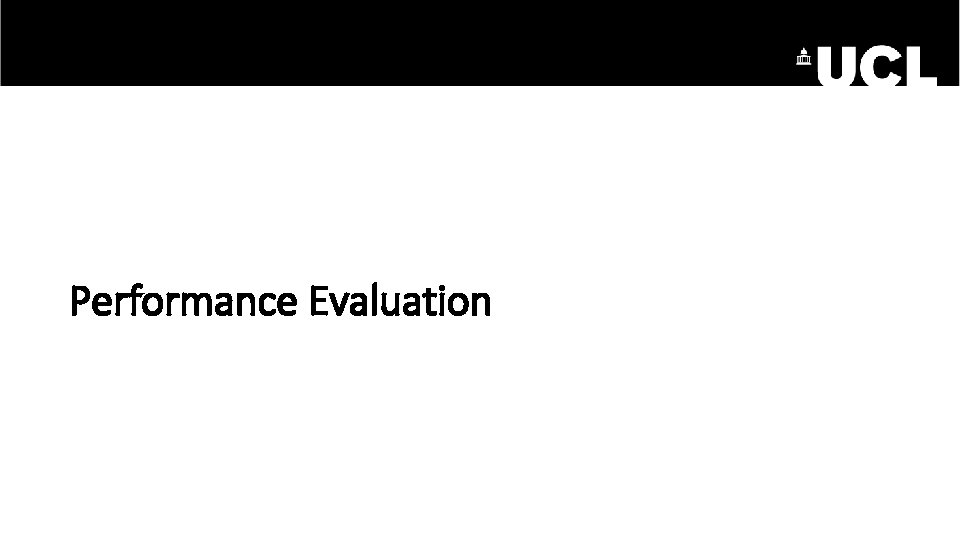 Performance Evaluation 