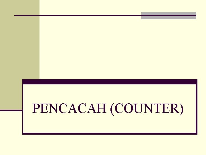 PENCACAH (COUNTER) 