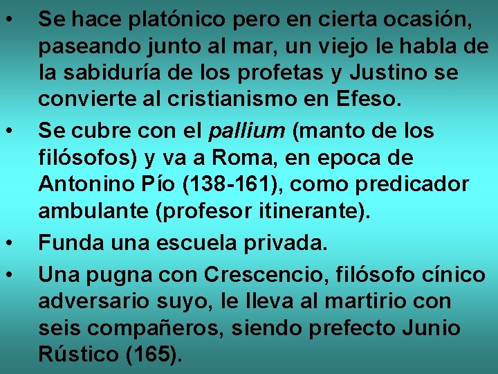  • • Se hace platónico pero en cierta ocasión, paseando junto al mar,