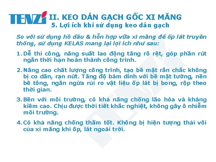 II. KEO DÁN GẠCH GỐC XI MĂNG 5. Lợi ích khi sử dụng keo