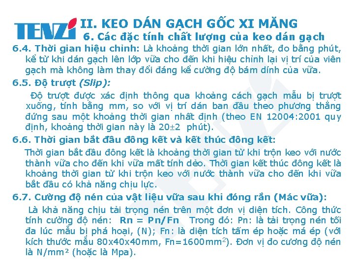 II. KEO DÁN GẠCH GỐC XI MĂNG 6. Các đặc tính chất lượng của