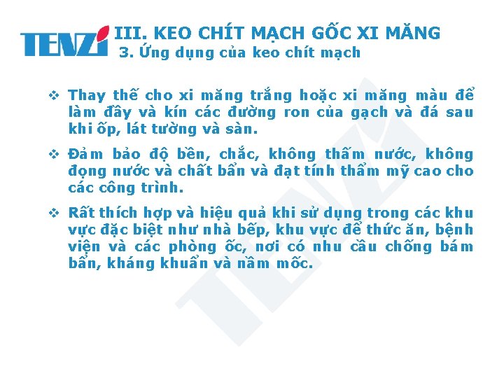 III. KEO CHÍT MẠCH GỐC XI MĂNG 3. Ứng dụng của keo chít mạch
