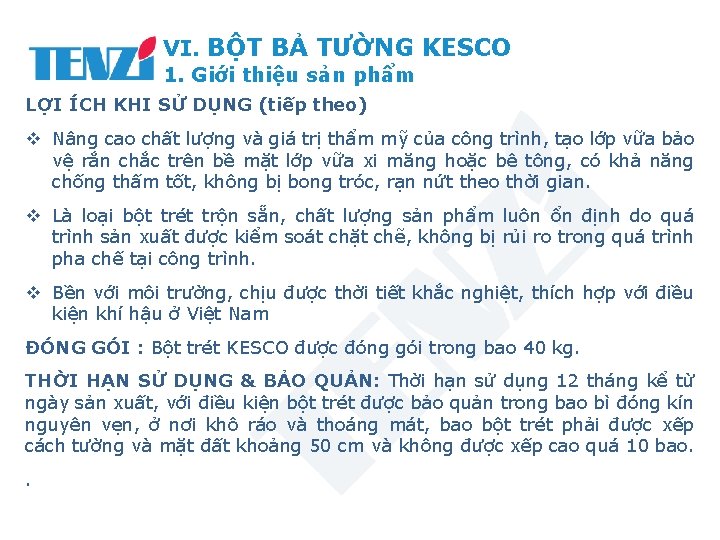 VI. BỘT BẢ TƯỜNG KESCO 1. Giới thiệu sản phẩm LỢI ÍCH KHI SỬ