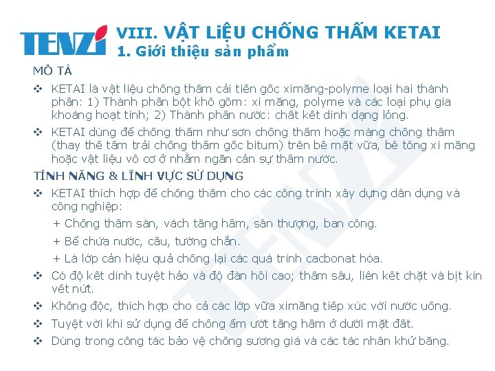 VIII. VẬT LiỆU CHỐNG THẤM KETAI 1. Giới thiệu sản phẩm MÔ TẢ KETAI