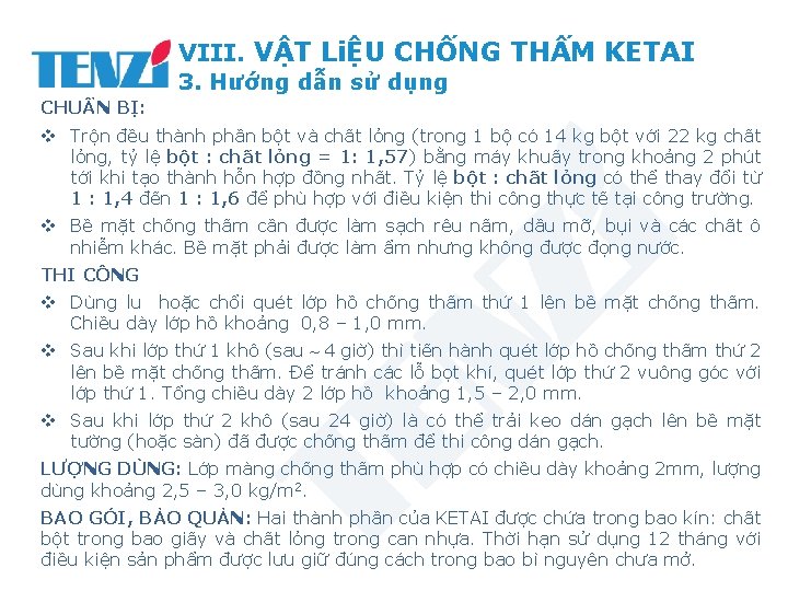 VIII. VẬT LiỆU CHỐNG THẤM KETAI 3. Hướng dẫn sử dụng CHUẨN BỊ: Trộn