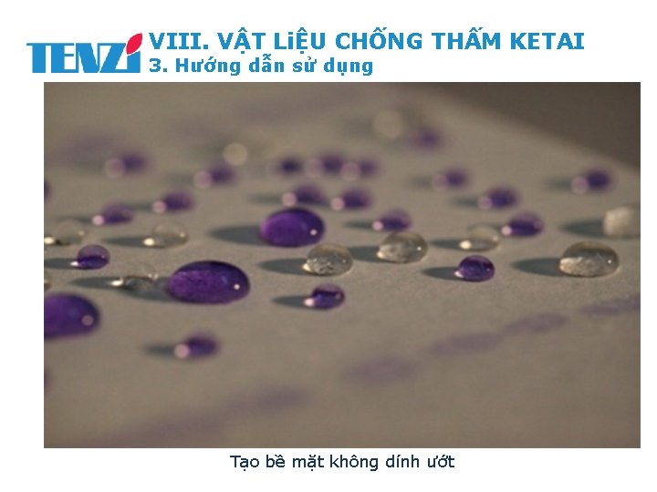 VIII. VẬT LiỆU CHỐNG THẤM KETAI 3. Hướng dẫn sử dụng Tạo bề mặt