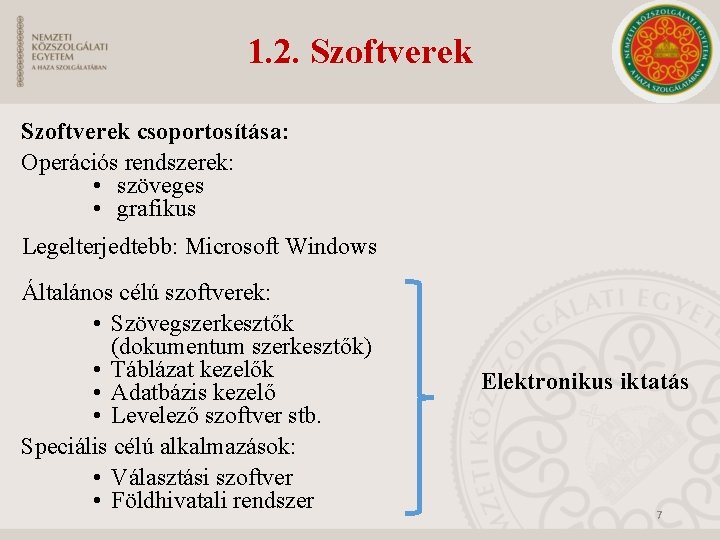 1. 2. Szoftverek csoportosítása: Operációs rendszerek: • szöveges • grafikus Legelterjedtebb: Microsoft Windows Általános