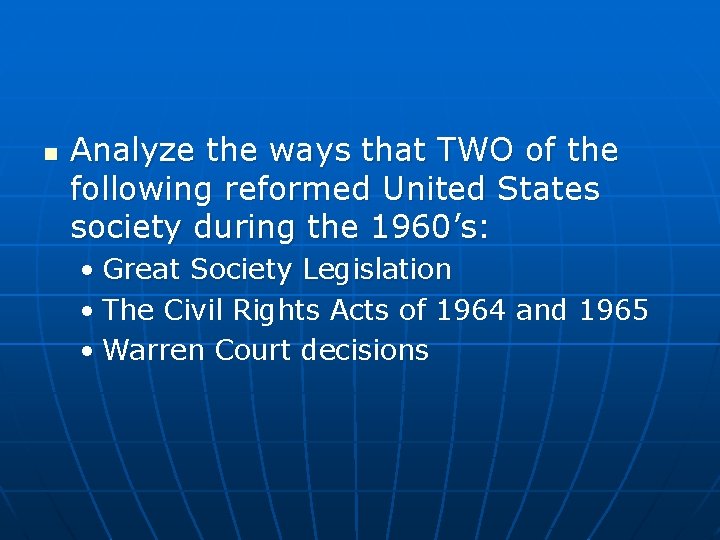 n Analyze the ways that TWO of the following reformed United States society during
