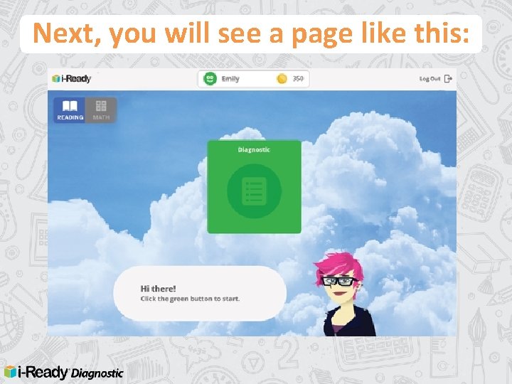 Next, you will see a page like this: 
