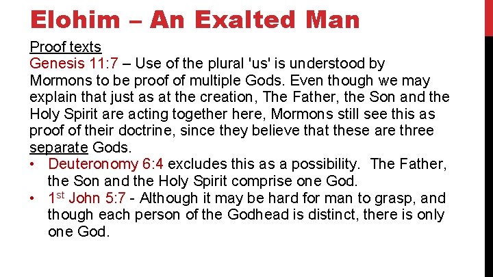 Elohim – An Exalted Man Proof texts Genesis 11: 7 – Use of the