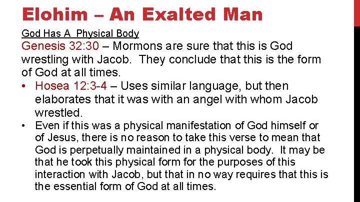 Elohim – An Exalted Man God Has A Physical Body Genesis 32: 30 –