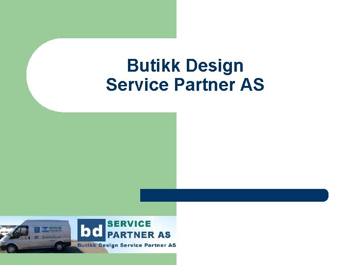 Butikk Design Service Partner AS 