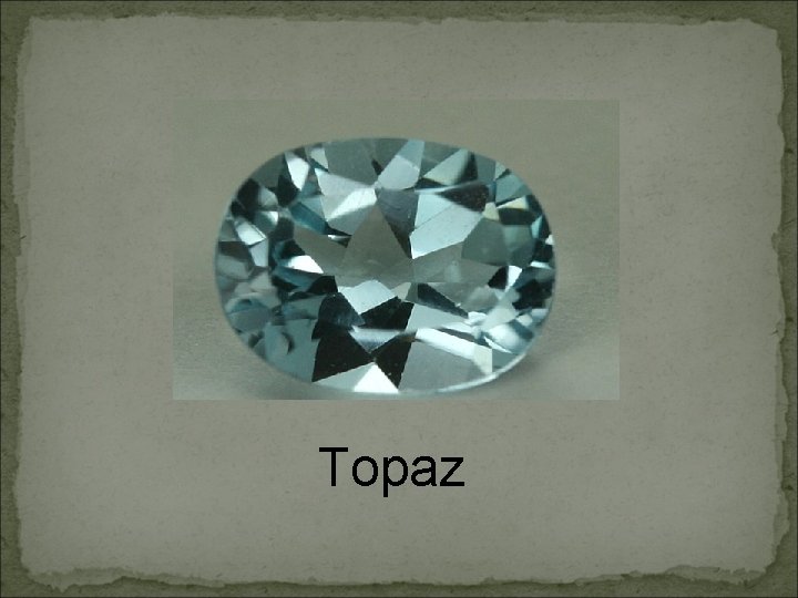 Topaz 
