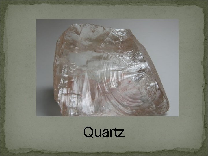 Quartz 