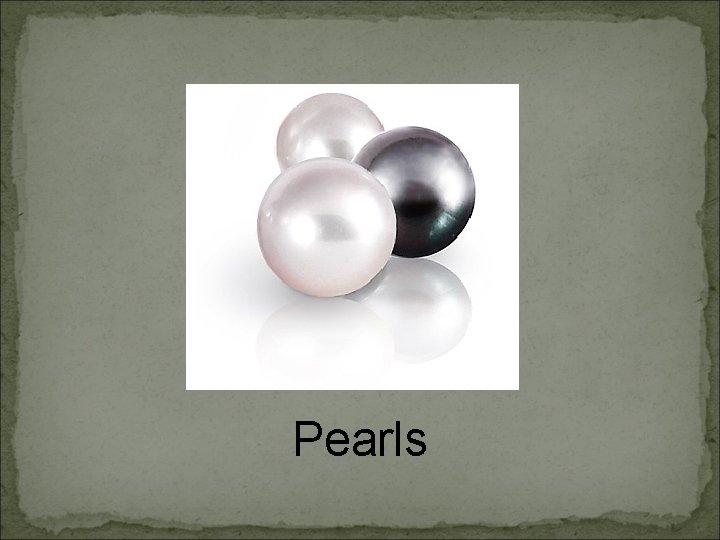Pearls 