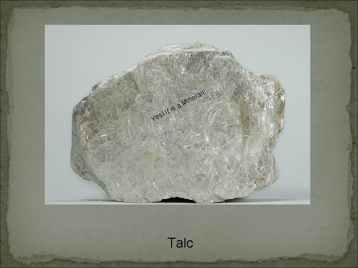 t is I ! s Ye a ! ral e Min Talc 