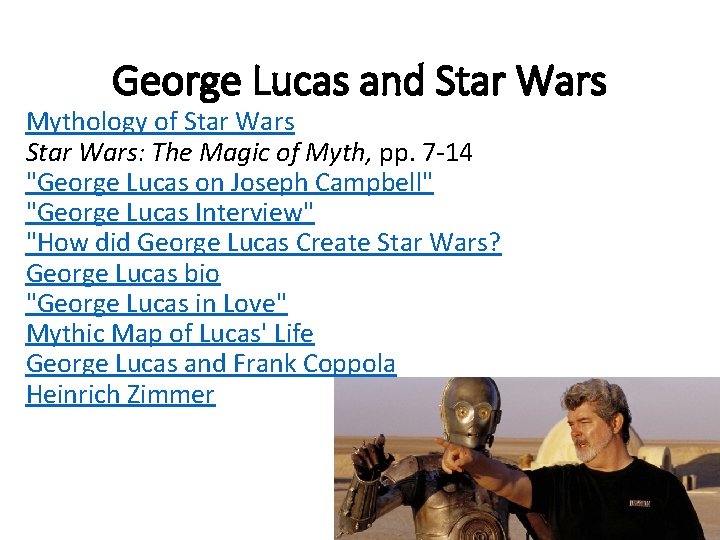 George Lucas and Star Wars Mythology of Star Wars: The Magic of Myth, pp.