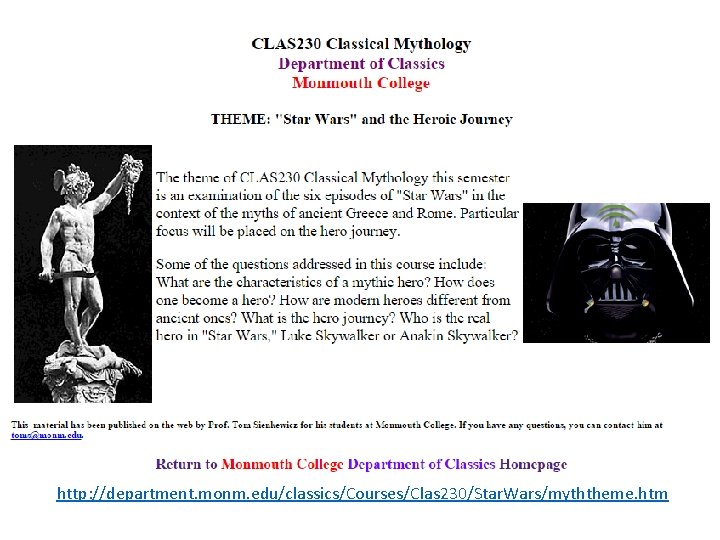 http: //department. monm. edu/classics/Courses/Clas 230/Star. Wars/myththeme. htm 