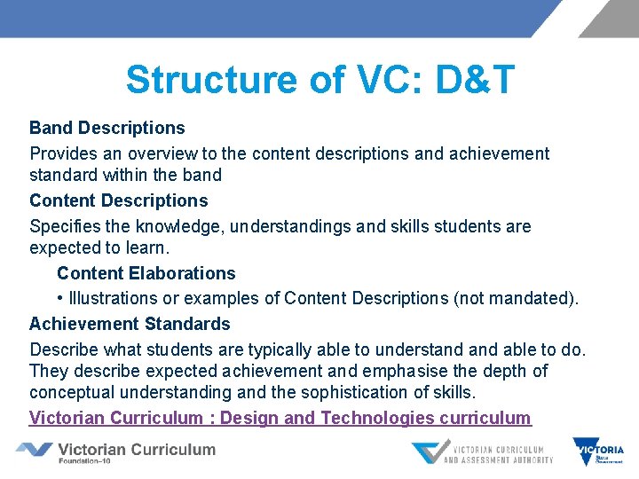 Structure of VC: D&T Band Descriptions Provides an overview to the content descriptions and
