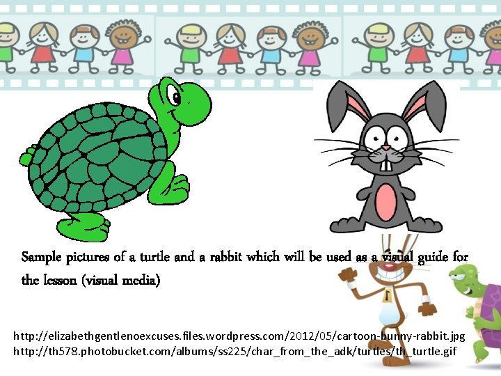 Sample pictures of a turtle and a rabbit which will be used as a