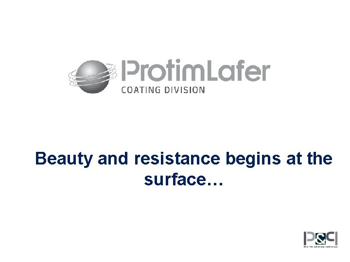 Beauty and resistance begins at the surface… 