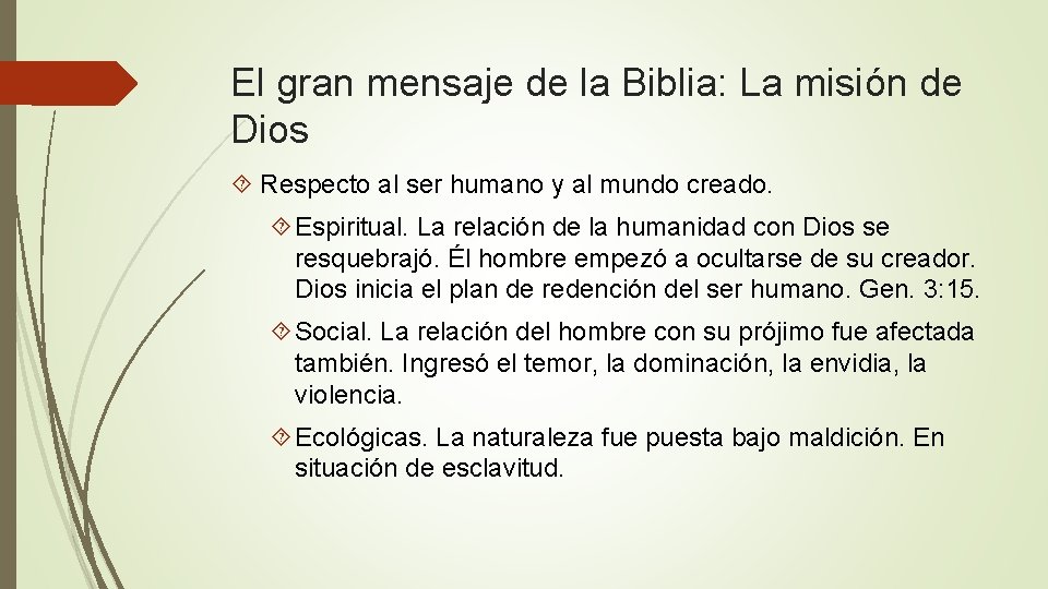 El gran mensaje de la Biblia: La misión de Dios Respecto al ser humano