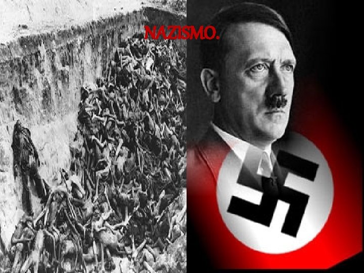 NAZISMO. 