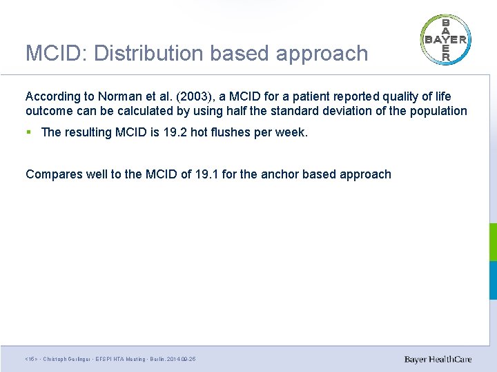 MCID: Distribution based approach According to Norman et al. (2003), a MCID for a MCID: Distribution based approach According to Norman et al. (2003), a MCID for a
