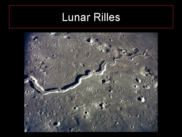 Lunar Rilles 