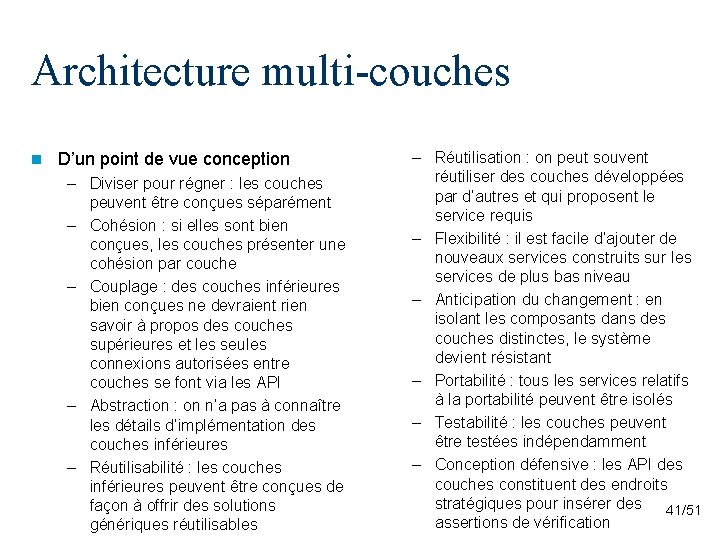 Architecture multi-couches n D’un point de vue conception – Diviser pour régner : les