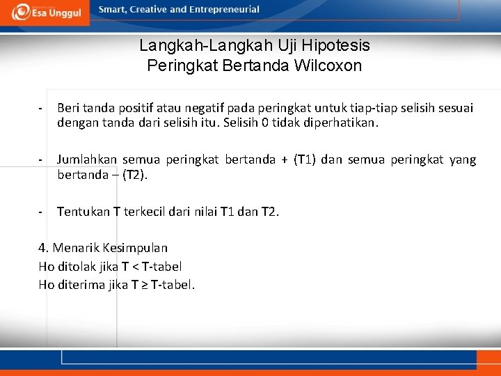 Langkah-Langkah Uji Hipotesis Peringkat Bertanda Wilcoxon - Beri tanda positif atau negatif pada peringkat