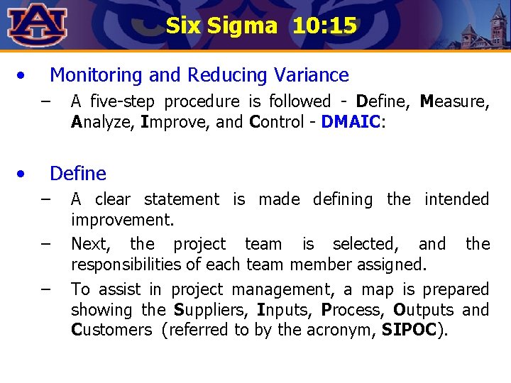 Six Sigma 10: 15 • Monitoring and Reducing Variance – • A five-step procedure Six Sigma 10: 15 • Monitoring and Reducing Variance – • A five-step procedure
