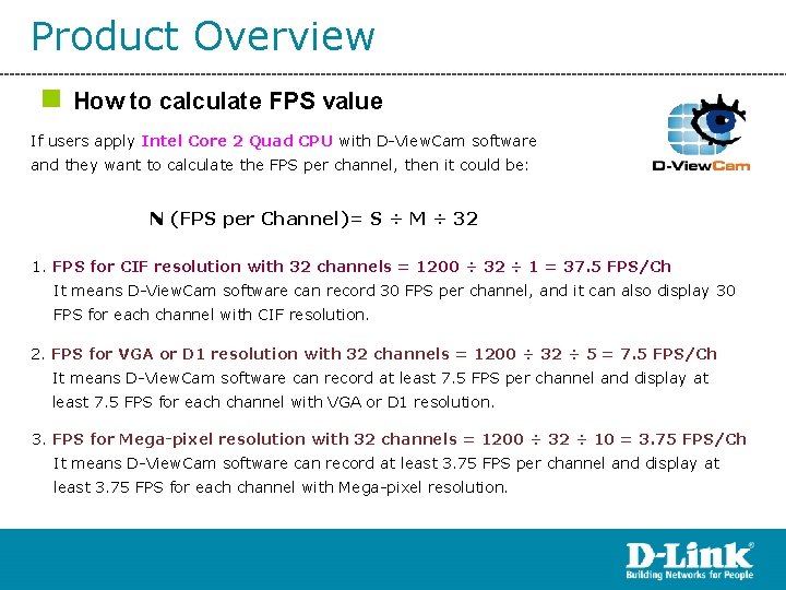 Product Overview n How to calculate FPS value If users apply Intel Core 2