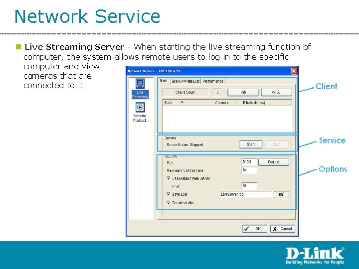 Network Service n Live Streaming Server - When starting the live streaming function of