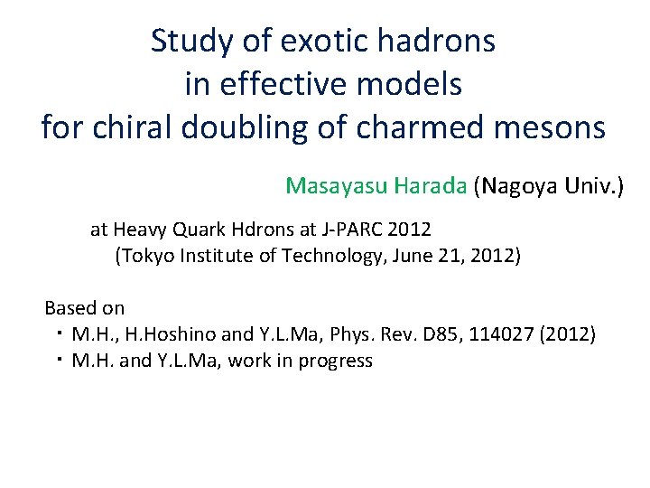 Study of exotic hadrons in effective models for chiral doubling of charmed mesons Masayasu