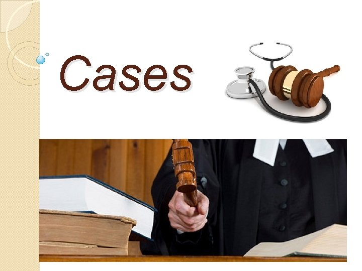 Cases 