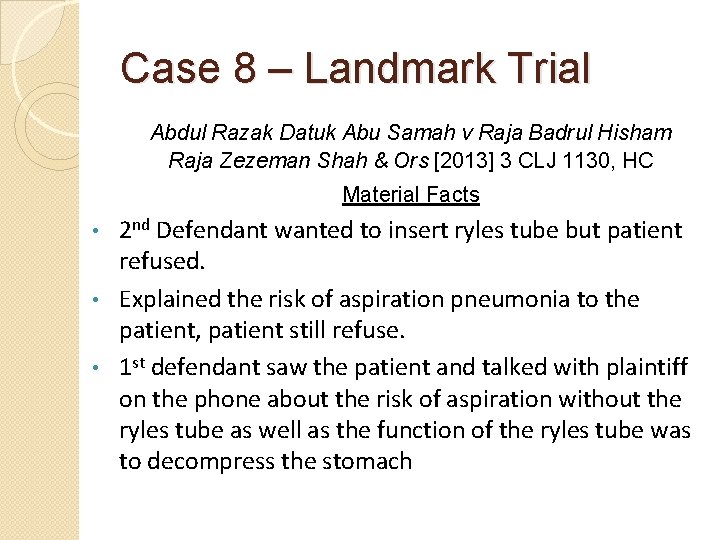 Case 8 – Landmark Trial Abdul Razak Datuk Abu Samah v Raja Badrul Hisham